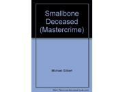 Smallbone Deceased Mastercrime