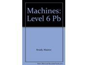 Machines Level 6 New reading 360