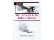 The Luftwaffe in the Battle of Britain