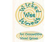 Wicked Wee Words For Competitive Word Games