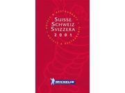 Michelin Red Guide 2001 Suisse Michelin Red Hotel Restaurant Guides
