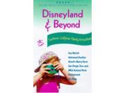 Disneyland and Beyond The Ultimate Family Guidebook