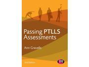 Passing PTLLS Assessments Further Education and Skills Paperback