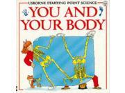 You and Your Body Usborne Starting Point Science