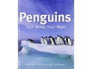 Penguins Their world their ways