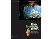 The Human Past World Prehistory and the Development of Human Societies