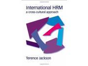 International HRM A Cross Cultural Approach
