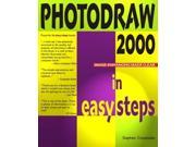 PhotoDraw 2000 in Easy Steps