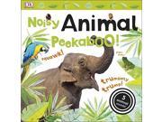 Noisy Animal Peekaboo! Dk Lift the Flap