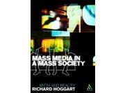 Mass Media in a Mass Society Myth and Reality Continuum Compact Continuum Compact Series