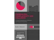 Complacency and Collusion A Critical Introduction to Business and Financial Journalism Paperback