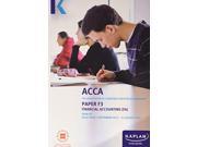 F3 Financial Accounting Exam Kit Acca Exam Kits Paperback