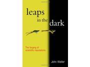 Leaps in the Dark The making of scientific reputations