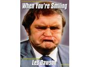 When You re Smiling The Illustrated Biography of Les Dawson