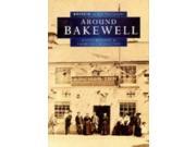 Bakewell in Old Photographs Britain in Old Photographs