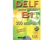 Delf Junior ET Scolaire Delf Junior ET Scolaire B1 200 Activites Livre CD Audio