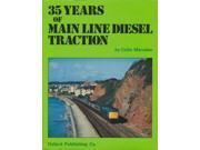 35 Years of Mainline Diesel Traction