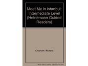 Meet Me in Istanbul Intermediate Level Heinemann Guided Readers