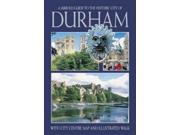 Durham A Jarrold Guide to the Historic City Of with City Map and Illustrated Walk