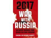 2017 War With Russia An urgent warning from senior military command