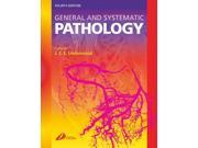 General and Systematic Pathology With STUDENT CONSULT Online Access