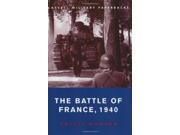 The Battle Of France 1940 Cassell Military Paperbacks