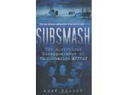 Subsmash The Mysterious Disappearance of HM Submarine Affray