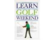Learn Golf in a Weekend Learn in a weekend
