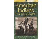 American Indians Folk Tales and Legends Wordsworth Myth Legend Folklore