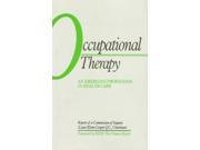 Occupational Therapy An Emerging Profession in Health Care