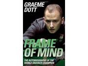 Frame of Mind The Autobiography of the World Snooker Champion