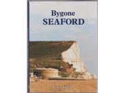 Bygone Seaford Bygone series