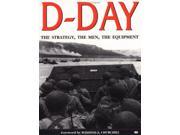 D Day Operation Overlord From Its Planning to the Liberation of Paris