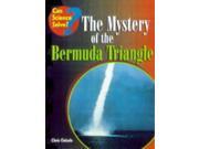 The Mystery of the Bermuda Triangle Can Science Solve?