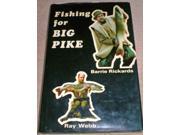 Fishing for Big Pike