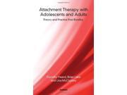 Attachment Therapy with Adolescents and Adults Theory and Practice Post Bowlby