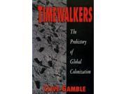 Timewalkers Prehistory of Global Colonization Archaeology