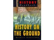 History on the Ground Sutton History Handbooks