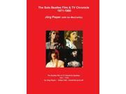 The Solo Beatles Film TV Chronicle 1971 1980