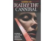 Kathy the Cannibal