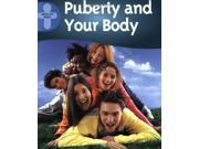 Puberty and Your Body Healthy Body