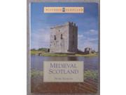 Medieval Scotland Historic Scotland