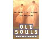 Old Souls Scientific Search for Proof of Past Lives
