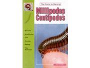 The Guide to Owning Millipedes and Centipedes The guide to owning series
