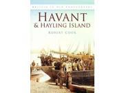 Havant and Hayling Island in Old Photographs Britain in Old Photographs