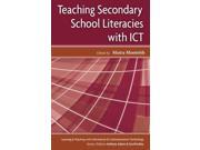 Teaching Secondary School Literacies with ICT Learning Teaching with Information Communications Technology