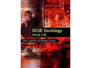 GCSE Sociology Social Life