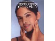 Your Skin Naturally Beautiful