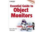 Essential Guide to Object Monitors Wiley computer publishing