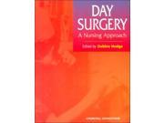 Day Surgery A Nursing Approach 1e